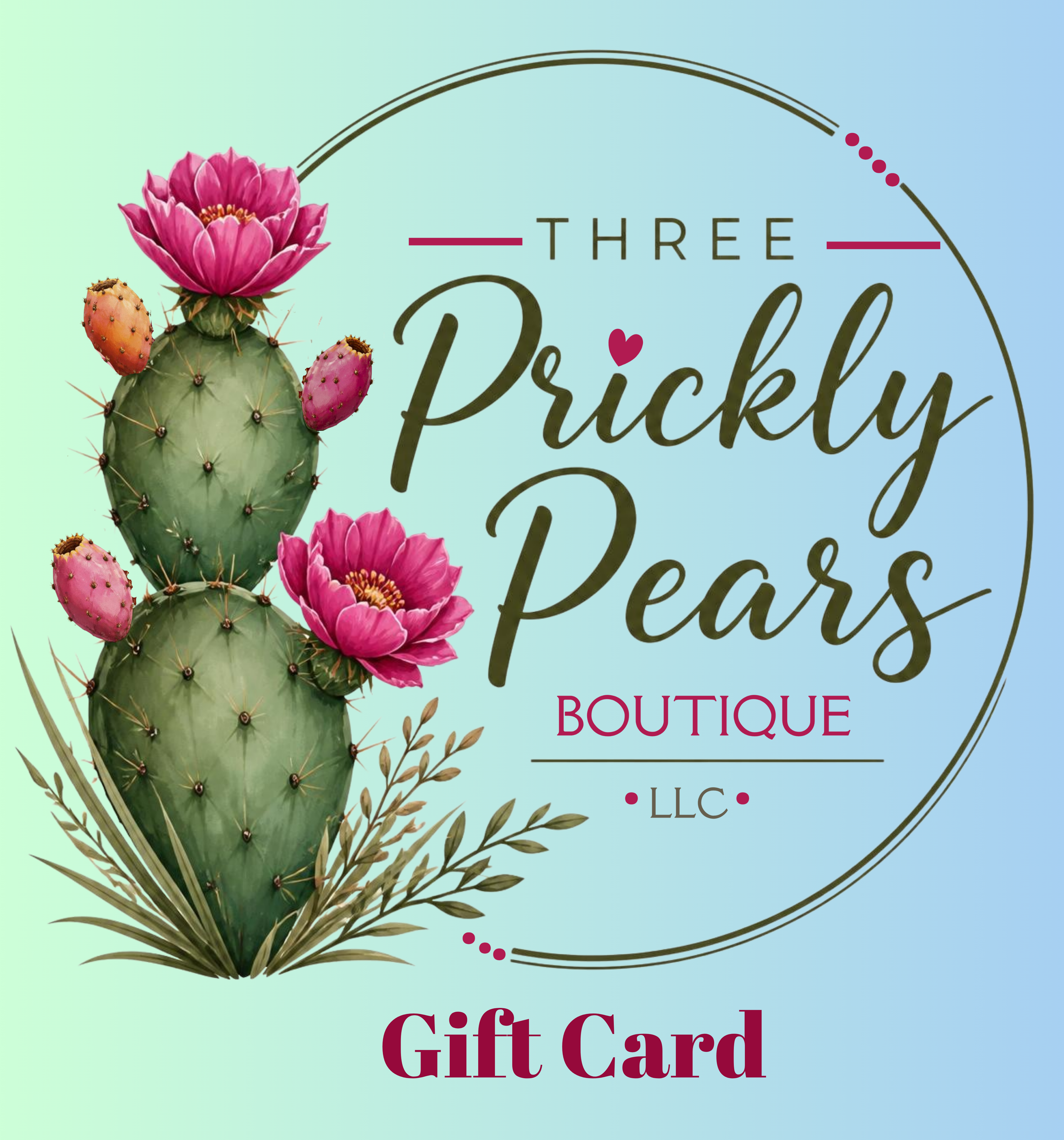 Three Prickly Pears Boutique, LLC Gift Cards - Starting From